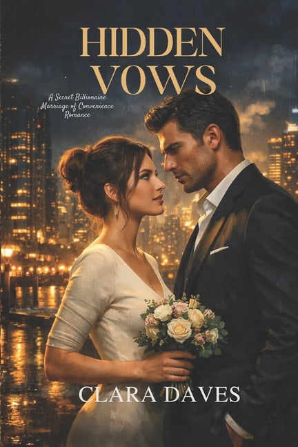 Hidden Vows: A Secret Billionaire Marriage Of Convenience Romance", (Paperback)