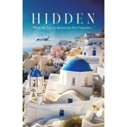 Hidden "When the Past Is Buried but Not Forgotten...", Paperback