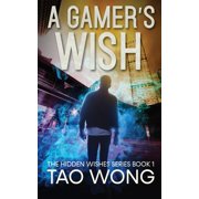 Hidden Wishes A Gamer's Wish An Urban Fantasy Gamelit Series, Book 1, Paperback