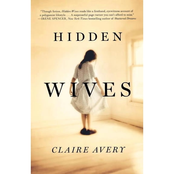 Hidden Wives : A Novel (Paperback)