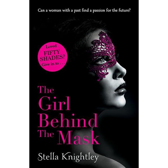 Hidden Women: The Girl Behind the Mask : Hidden Women. by Stella Knightley (Paperback)