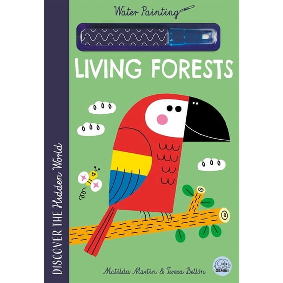 Hidden World-Water Painting Hidden World - Water Painting Living Forests: Reusable Paint-With-Water Activity Book for Kids, (Hardcover)