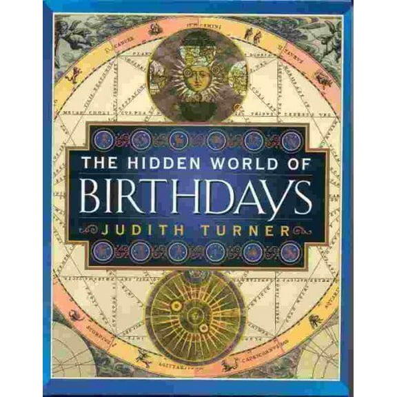 Pre-Owned Hidden World of Birthdays, 9780739402443, 0739402447, Hardcover, FIRST THUS edition