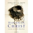 thumbnail image 1 of Pre-Owned Hidden in Christ: Living as God's Beloved (Hardcover) 083083575X 9780830835751, 1 of 1