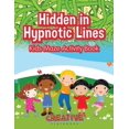 thumbnail image 1 of Hidden in Hypnotic Lines: Kids Maze Activity Book, (Paperback), 1 of 1