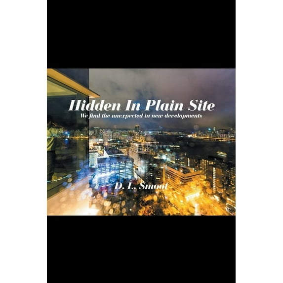 Hidden in Plain Site : We Find the Unexpected in New Developments