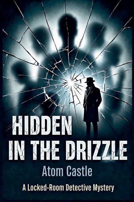 Hidden in the Drizzle, (Paperback)