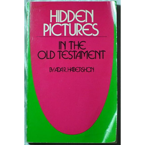 Pre-Owned Hidden pictures in the Old Testament, or, How the New Testament is concealed in the Old Testament (Paperback) 0825428556 9780825428555