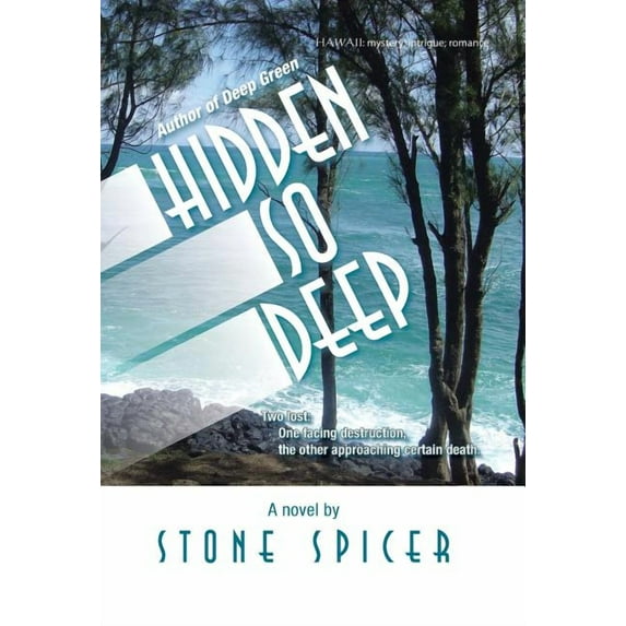 Hidden so Deep (Hardcover)