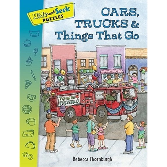 Pre-Owned Hide-And-Seek Puzzles: Cars, Trucks &things That Go (Paperback) 1402759096 9781402759093
