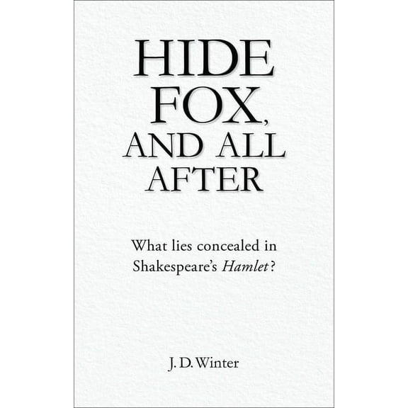 Hide Fox, and All After, (Paperback)