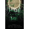 thumbnail image 1 of Hide From Me, (Paperback), 1 of 1