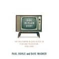 thumbnail image 1 of Hide in Plain Sight: The Hollywood Blacklistees in Film and Television, 1950-2002, (Paperback), 1 of 1