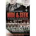 thumbnail image 1 of Hide & Seek : The Irish Priest In The Vatican Who Defied The Nazi Command (Hardcover), 1 of 1