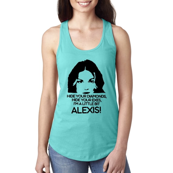 Hide Your Diamonds Exes from Alexis Quote Pop Culture Ladies Racerback Tank Top, Tahiti Blue, Medium