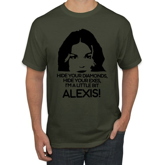 Hide Your Diamonds Exes from Alexis Quote Pop Culture Men's Graphic T-Shirt, Military Green, 4XL