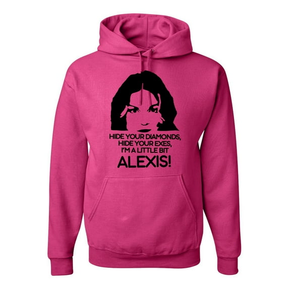 Hide Your Diamonds Exes from Alexis Quote Pop Culture Unisex Graphic Hoodie Sweatshirt, Fuschia, 3XL