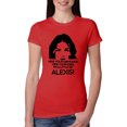thumbnail image 1 of Hide Your Diamonds Exes from Alexis Quote Pop Culture Womens Slim Fit Junior Tee, Red, X-Large, 1 of 3