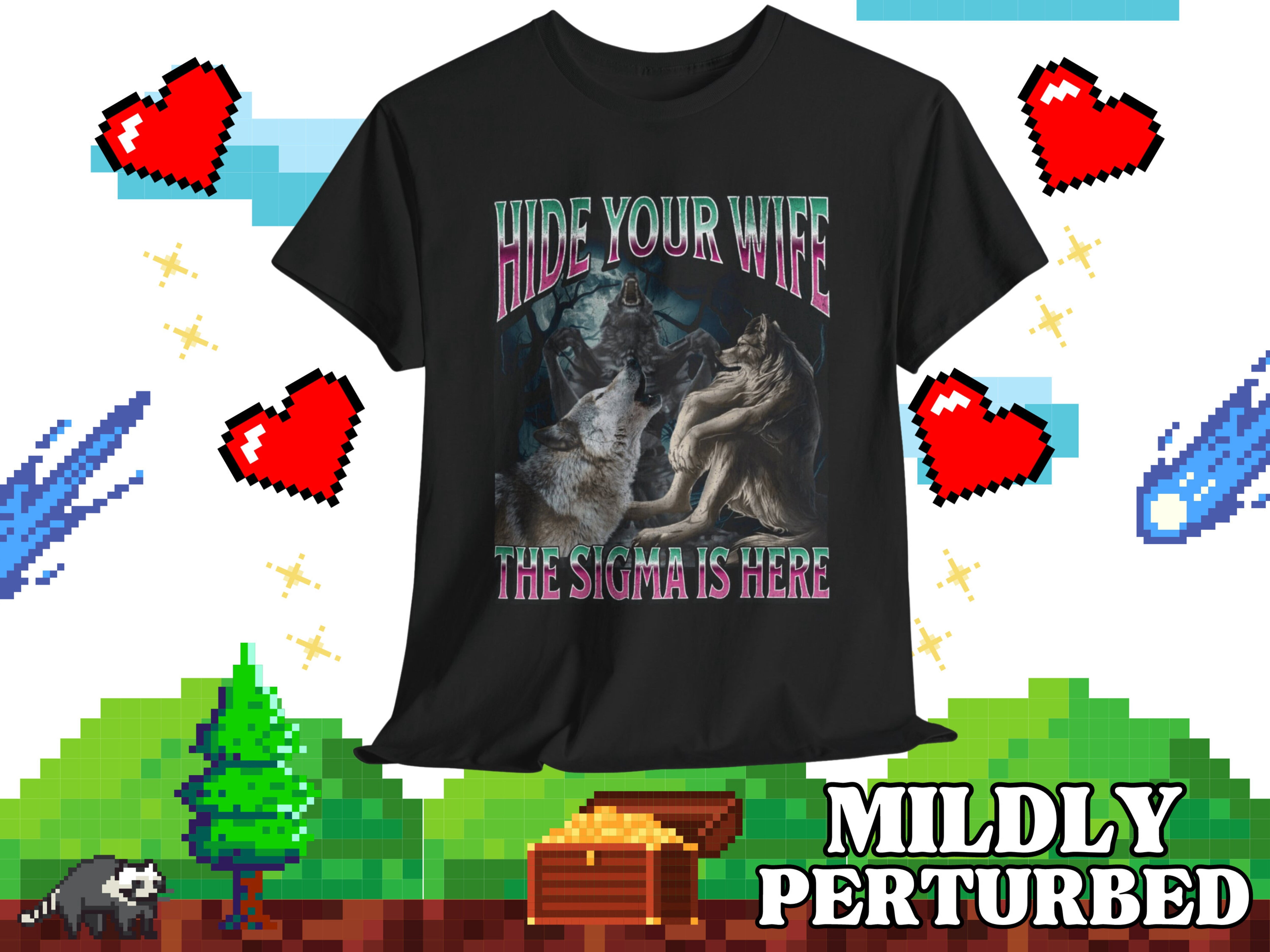 Hide Your Wife The Sigma Is Here Funny Werewolf Meme Bootleg T-shirt ...