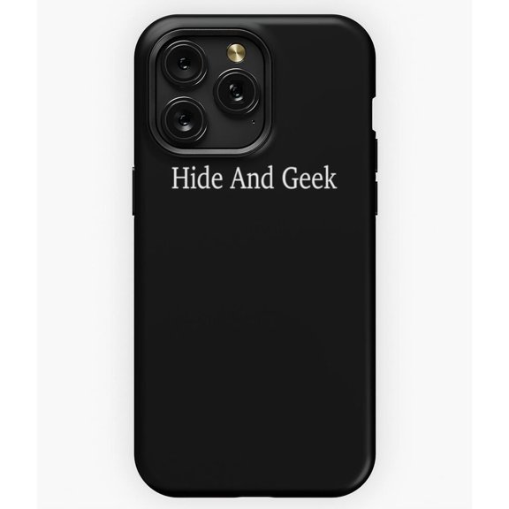 Hide and Geek Funny Introvert Gamer Nerd Graphic A2038 Phone Case for iPhone 11 to 17 Pro Max