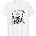 thumbnail image 1 of Hide and Seek Champion T Shirt Funny Bigfoot Tee Humor Cool Graphic Print, 1 of 5