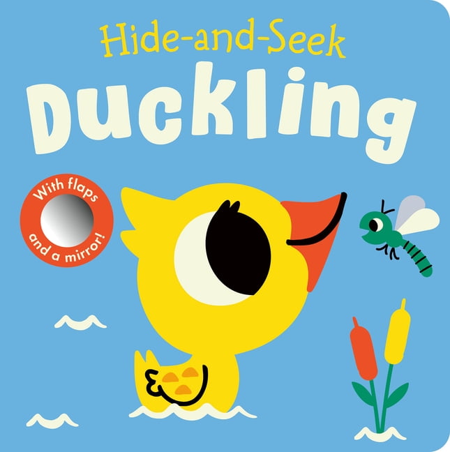 Hide-And-Seek Duckling, (Board Book)