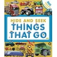 thumbnail image 1 of Pre-Owned Hide and Seek: Things That Go (Hardcover) 1465409319 9781465409317, 1 of 1