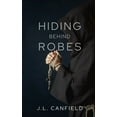 thumbnail image 1 of Hiding Behind Robes, (Paperback), 1 of 1