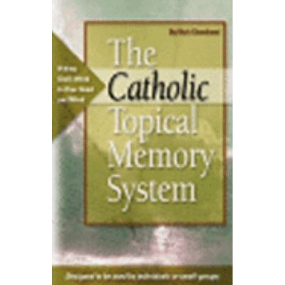 Pre-Owned The Catholic Topical Memory System (Paperback) 0978524209 9780978524203