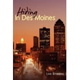 thumbnail image 1 of Hiding In Des Moines (Paperback), 1 of 1