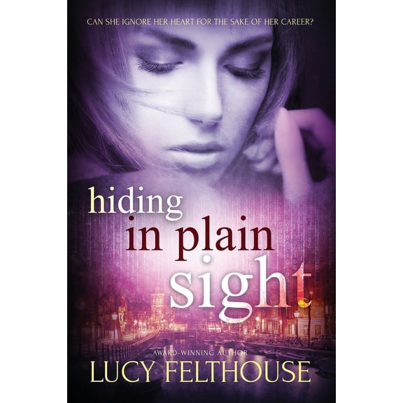 Hiding in Plain Sight (Paperback)
