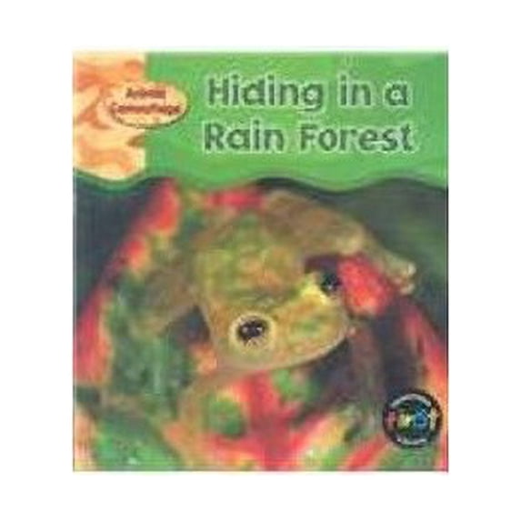 Pre-Owned Hiding in a Rain Forest (Animal Camouflage) (Unknown) 1403407991 9781403407993
