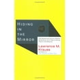 thumbnail image 1 of Pre-Owned Hiding in the Mirror: The Mysterious Allure of Extra Dimensions, from Plato to String Theory and Beyond (Hardcover) 0670033952 9780670033959, 1 of 1