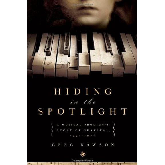 Pre-Owned Hiding in the Spotlight (Hardcover) 1605980455 9781605980454