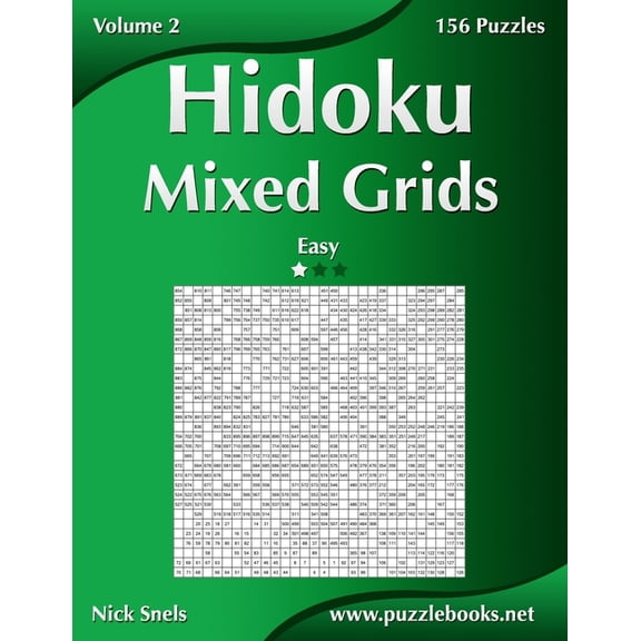 Nick Snels Hidoku Mixed Grids - Easy - Volume 2 - 156 Logic Puzzles (Paperback) Hidoku