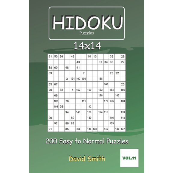 Hidoku Puzzles: Hidoku Puzzles - 200 Easy to Normal Puzzles 14x14 vol.11 (Paperback)