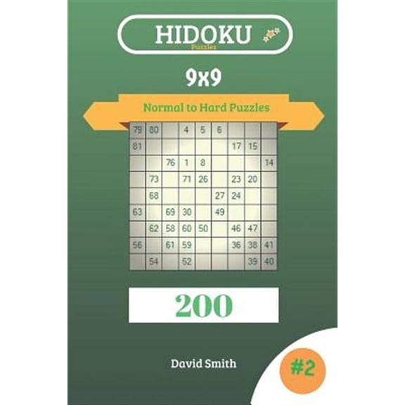 Hidoku Puzzles - 200 Normal to Hard Puzzles 9x9 Vol.2 (Paperback) by David Smith