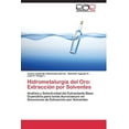 thumbnail image 1 of Hidrometalurgia del Oro: Extracción por Solventes (Paperback), 1 of 1