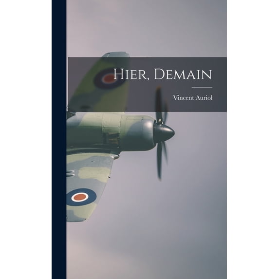 Hier, Demain, (Hardcover)