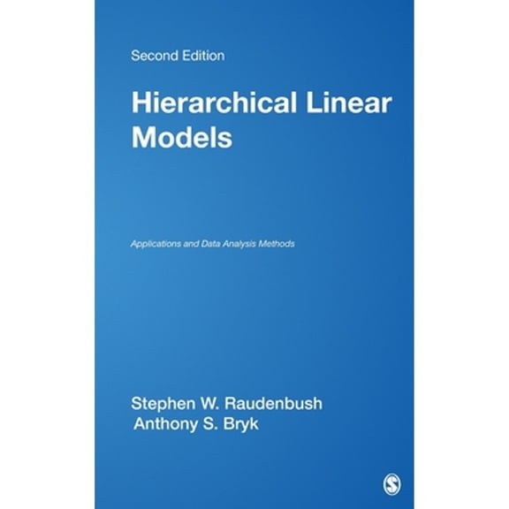 Pre-Owned Hierarchical Linear Models: Applications and Data Analysis Methods (Advanced Quantitative Techniques in the Social Sciences), 9780761919049, 076191904X, Hardcover, 2nd edition