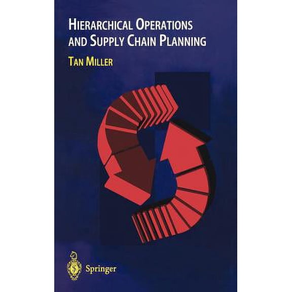 Hierarchical Operations and Supply Chain Planning