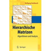 Hierarchische Matrizen Algorithmen Und Analysis, Hardcover