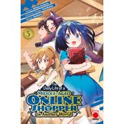 Hifumi Asakura The Daily Life of a Middle-Aged Online Shopper In Another World Volu Paperback