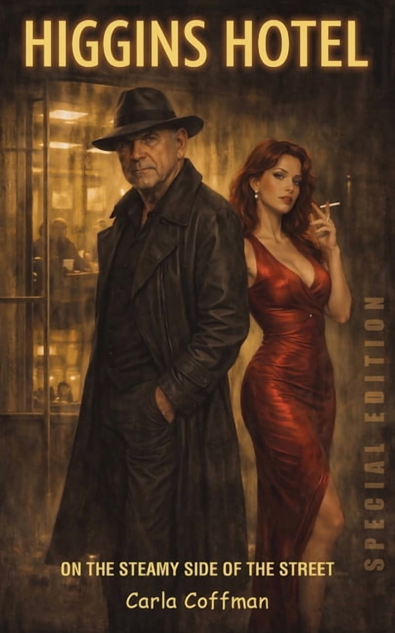 Higgin's Hotel: On the Steamy Side of the Street (Special Edition), (Paperback)
