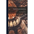 thumbnail image 1 of High Albania (Hardcover), 1 of 1