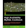 thumbnail image 1 of High Availability MySQL Cookbook (Paperback), 1 of 1