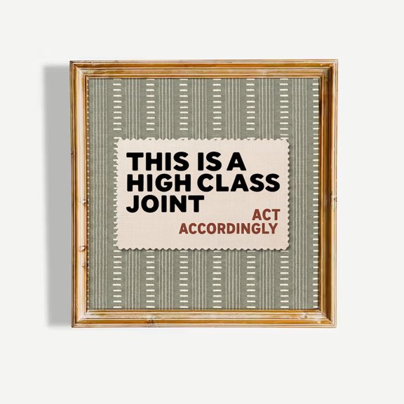 High Class Joint Funny Bathroom Wall Art Print, Unframed Poster