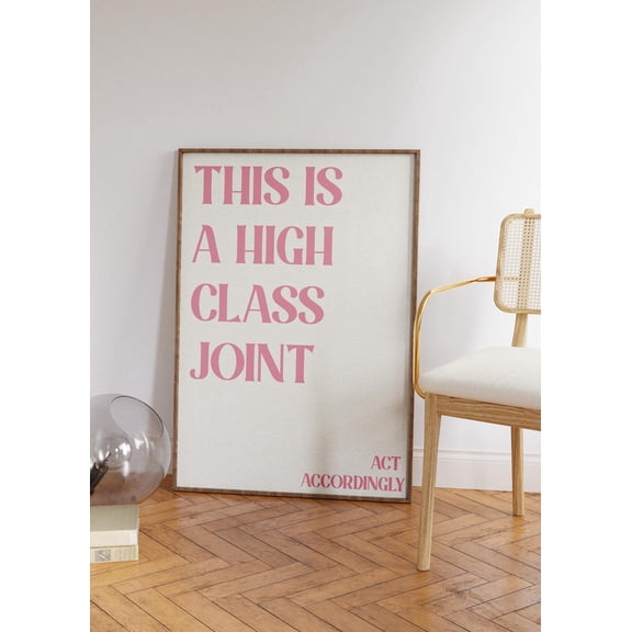 This Is A High Class Joint Wall Art Canvas Artwork Wall Decor Pink Funny Dorm Quote Prints Painting Art rints Picture Home Apartment Dorm Decoration No Frame
