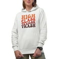 thumbnail image 1 of High Class Trailer Trash, Groovy Retro Wavy Text Merch Gift, White Hooded Sweatshirt or Hoodie, Medium, 1 of 5