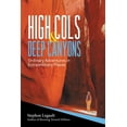 thumbnail image 1 of High Cols and Deep Canyons: Ordinary Adventures in Extraordinary Places, (Paperback), 1 of 1